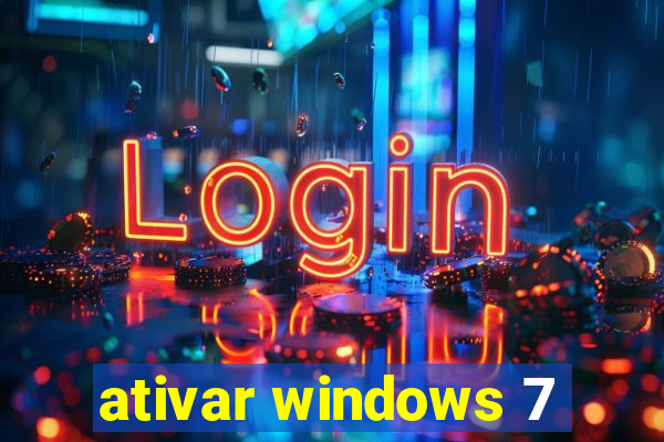 ativar windows 7